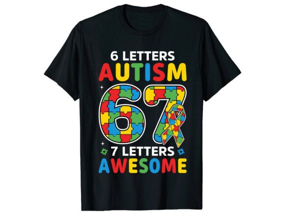 67 Letters Awesome Autism T-Shirt Design Review